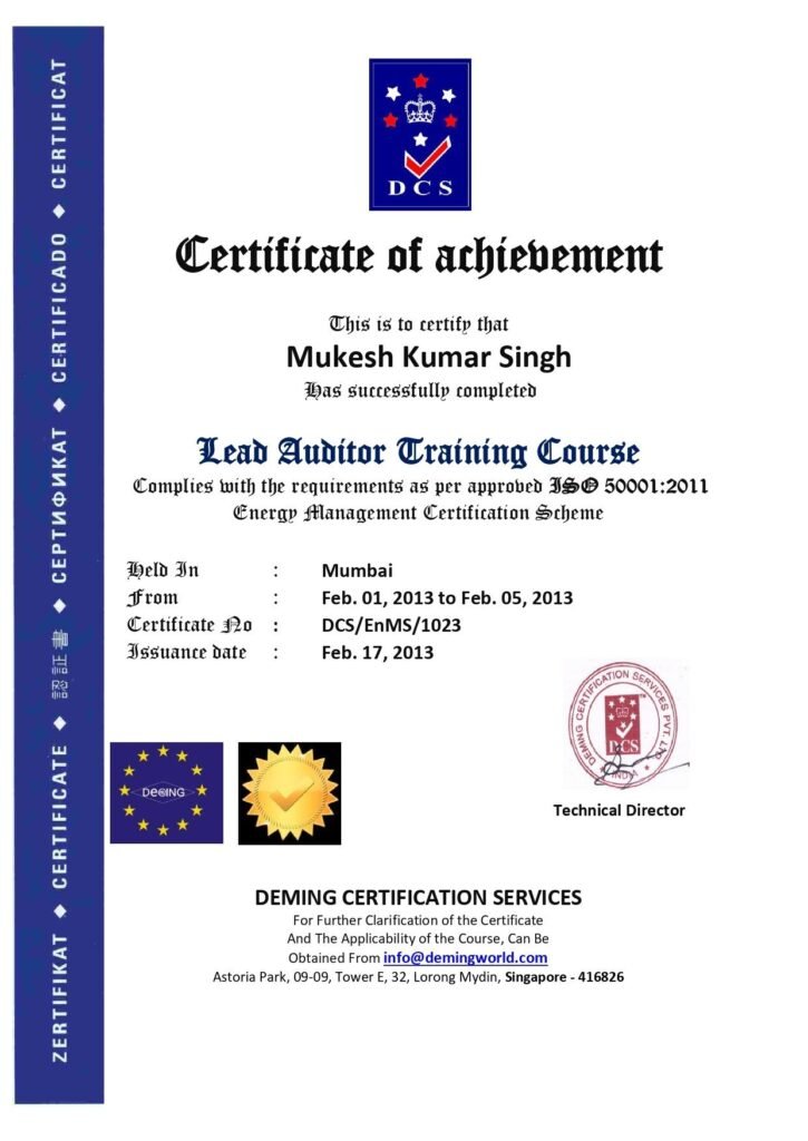 Deming Certification Services Certificate of Achievement issued to Mukesh Kumar Singh for successfully completing the ISO 50001:2011 Lead Auditor Training Course.