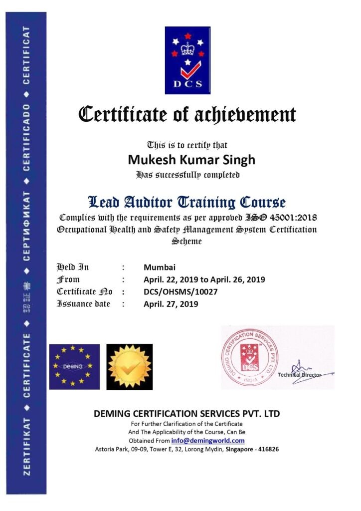 Deming Certification Services Certificate of Achievement issued to Mukesh Kumar Singh for successfully completing the ISO 45001:2018 Lead Auditor Training Course.