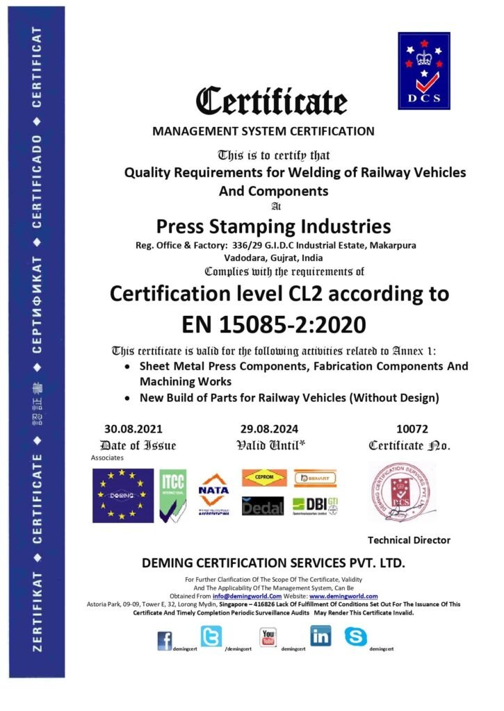 EN 15085-2:2020 Level CL2 Certification for Quality Requirements for Welding of Railway Vehicles and Components issued to Press Stamping Industries, Vadodara, Gujarat by Deming Certification Services Pvt. Ltd.