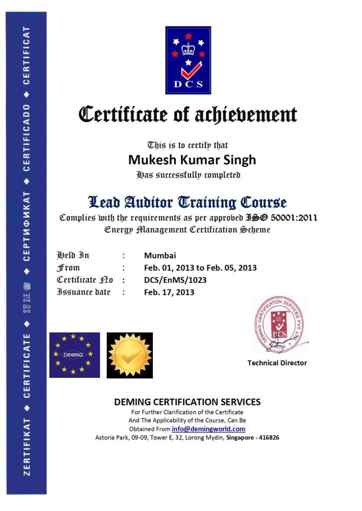 Deming Certification Services Certificate of Achievement issued to Mukesh Kumar Singh for successfully completing the ISO 50001:2011 Lead Auditor Training Course.