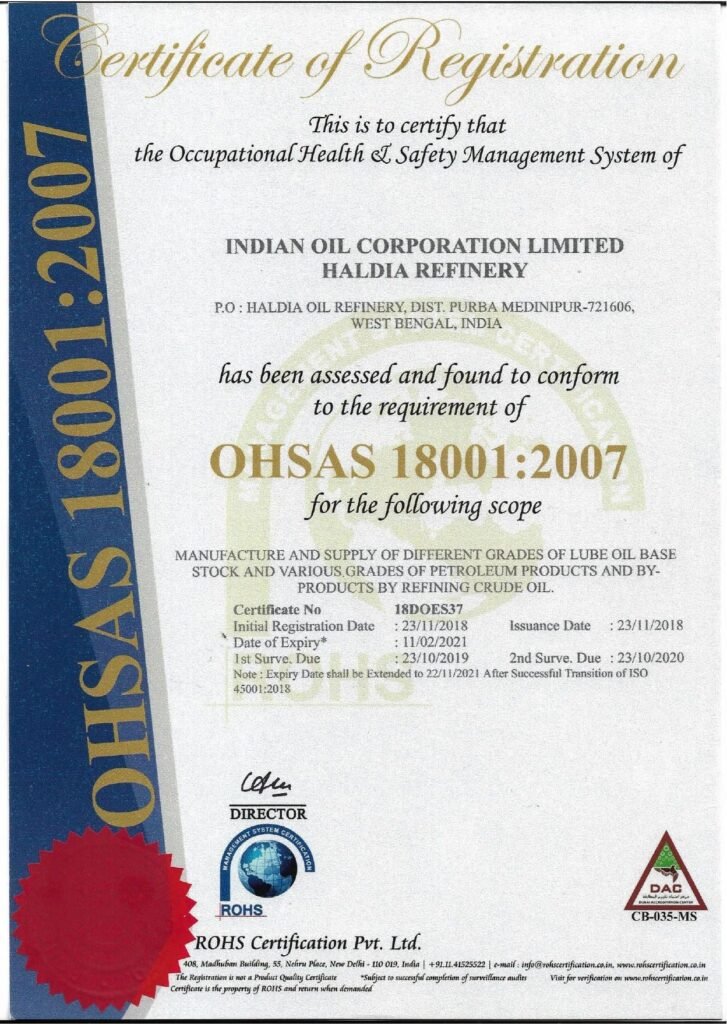 Official OHSAS 18001:2007 Certificate of Registration issued by ROHS Certification Pvt. Ltd. to Indian Oil Corporation Limited Haldia Refinery for Occupational Health and Safety Management System compliance.