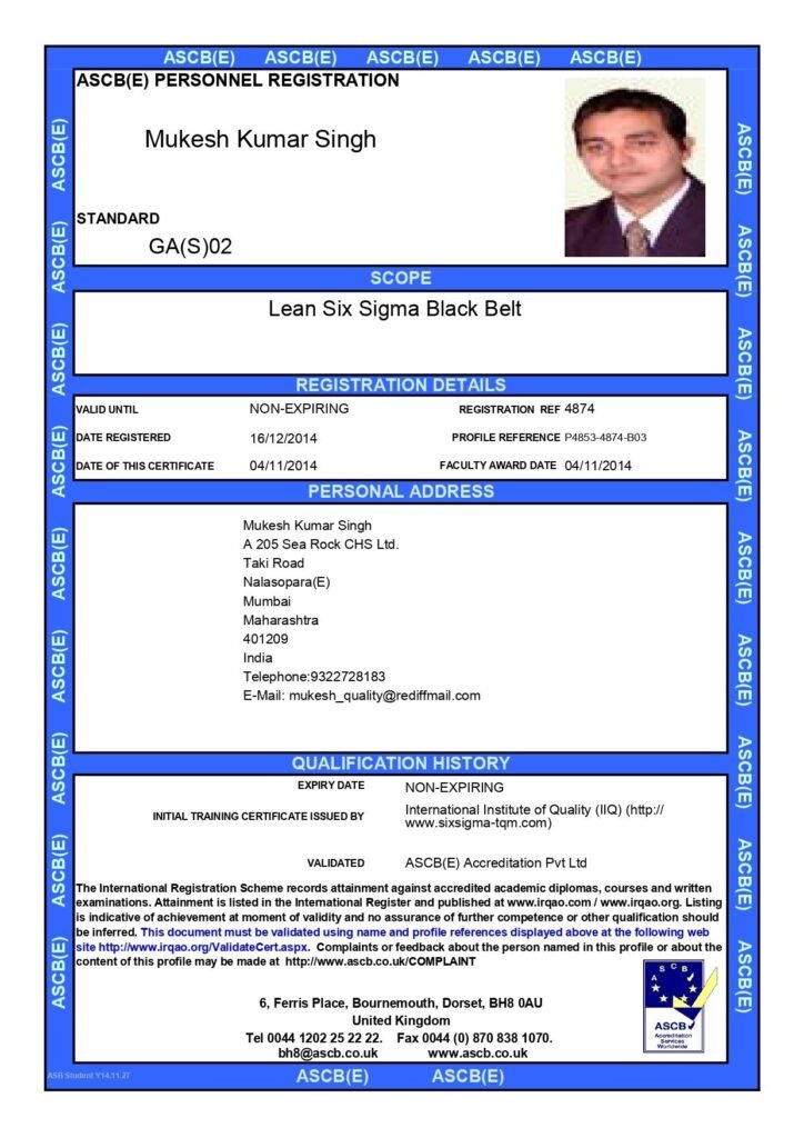 ASCB(E) Personnel Registration certificate for Mukesh Kumar Singh as Lean Six Sigma Black Belt issued by International Institute of Quality (IIQ).