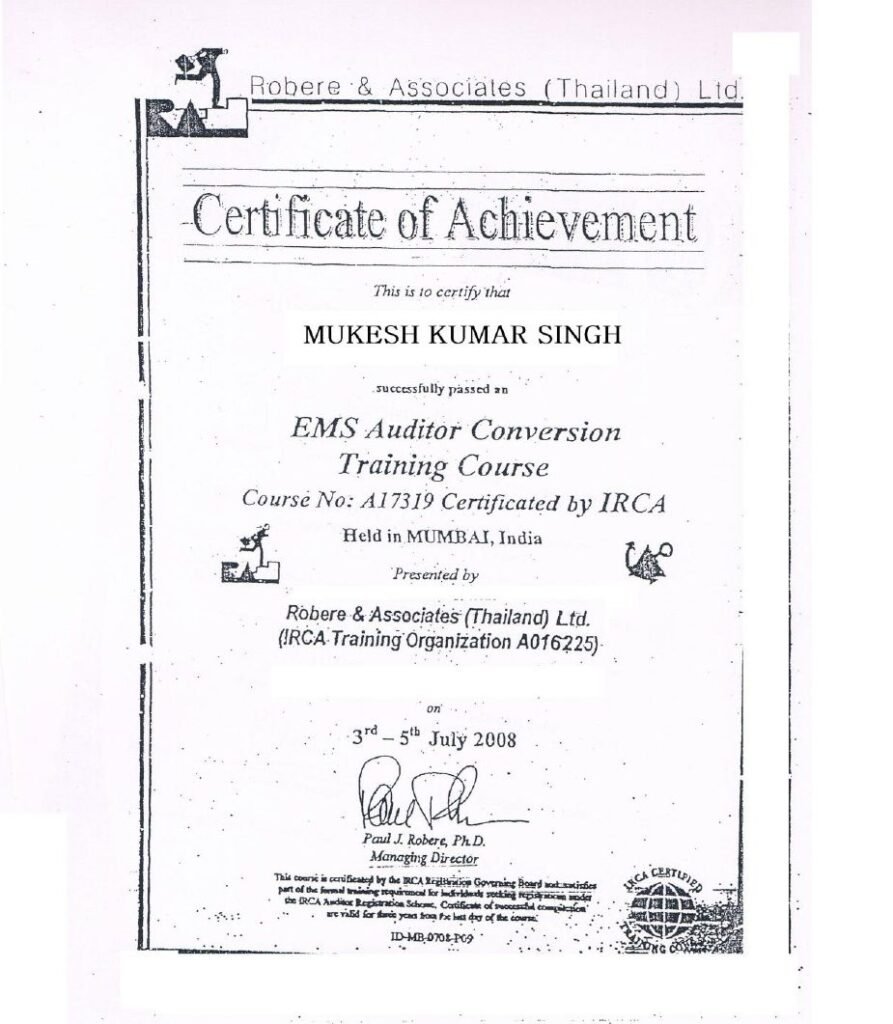 Robere & Associates (Thailand) Ltd. Certificate of Achievement awarded to Mukesh Kumar Singh for successfully passing the EMS Auditor Conversion Training Course.