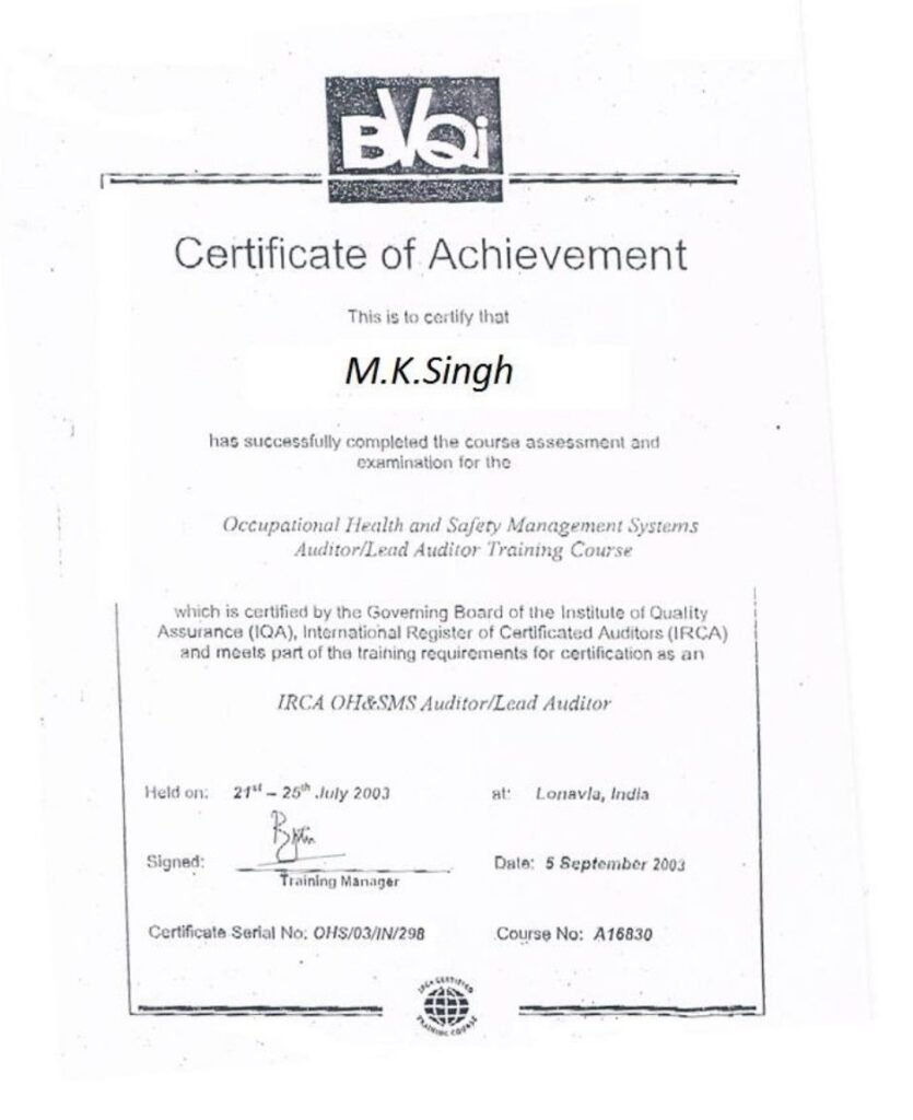 BVQi Certificate of Achievement issued to M.K. Singh for successfully completing the Occupational Health and Safety Management Systems Auditor/Lead Auditor Training Course.